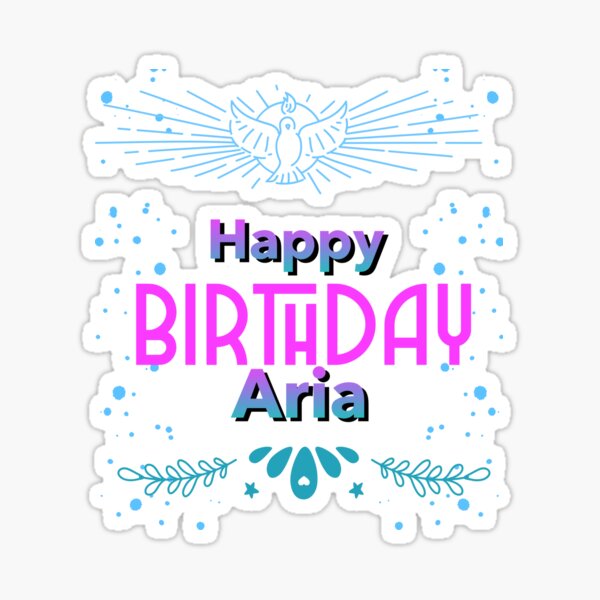 " Happy birthday Aria" Sticker for Sale by hemerton | Redbubble
