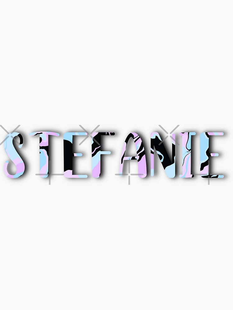 Stefanie Name Stickers for Sale | Redbubble