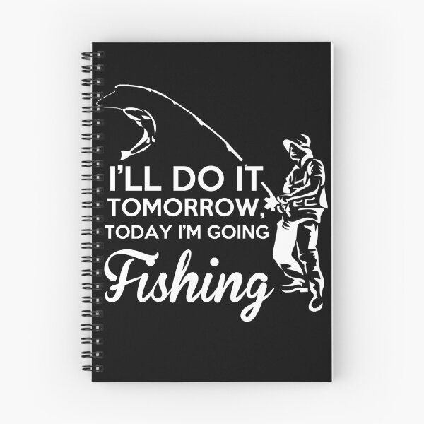 Item preview, I'll do it tomorrow, today I'm going fishing - Awesome fisherman Gift designed and sold by Teenation9.