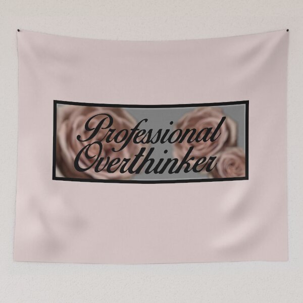 Item preview, Professional Overthinker   designed and sold by MoonLilly18.