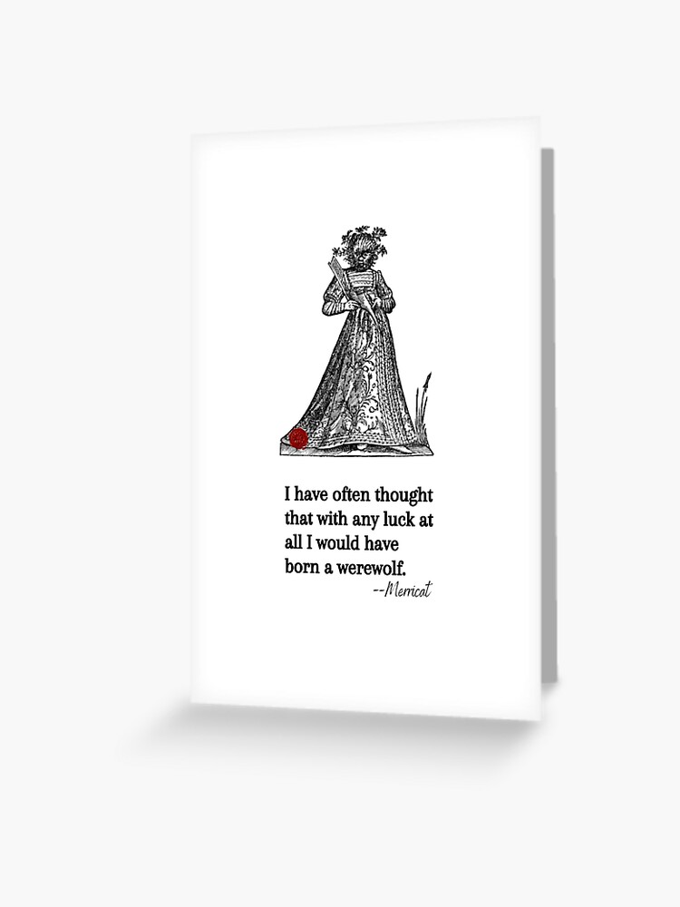 Carte De Vœux Fille De Loup Garou Medieval Avec Citation De Shirley Jackson Par Arlenewhiteswan Redbubble