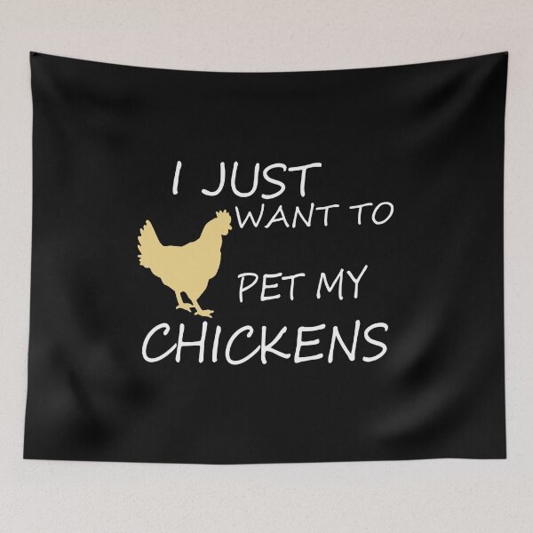 Item preview, I just want to pet my chickens - Awesome chicken lover Gift designed and sold by Teenation9.