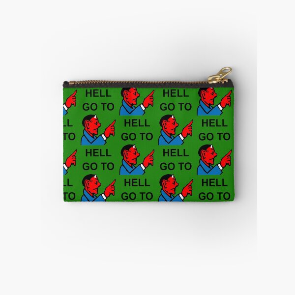 Item preview, GO TO HELL designed and sold by boogsbay.