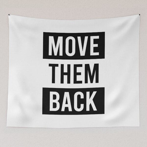 Item preview, Move Them Back designed and sold by MJLdesigns.