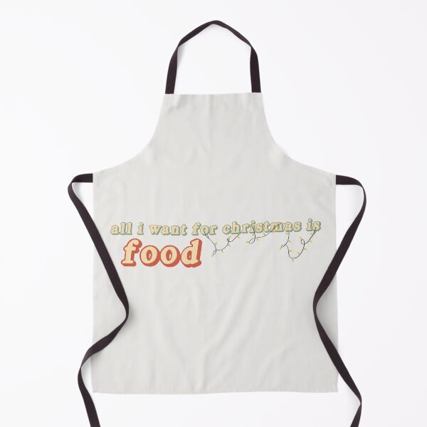 Item preview, All I Want For Christmas is Food designed and sold by SketchySira.
