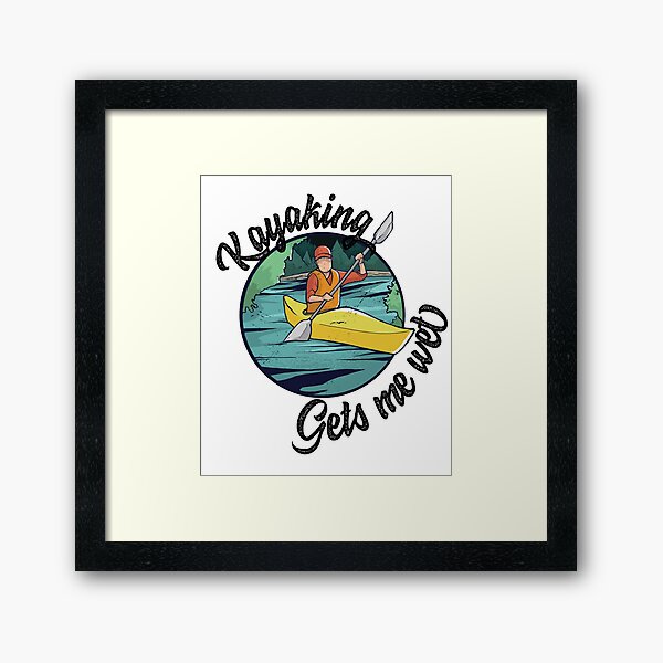 Item preview, Kayaking gets me wet designed and sold by mugginsne.