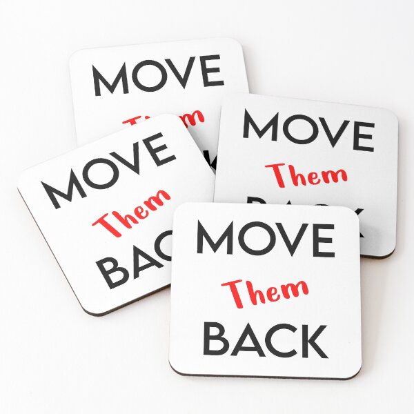 Item preview, Move Them Back designed and sold by MJLdesigns.