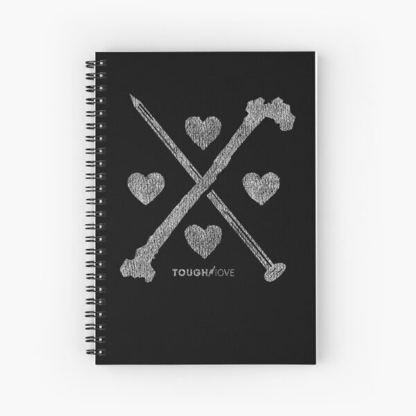 Tough Love Spiral Notebook