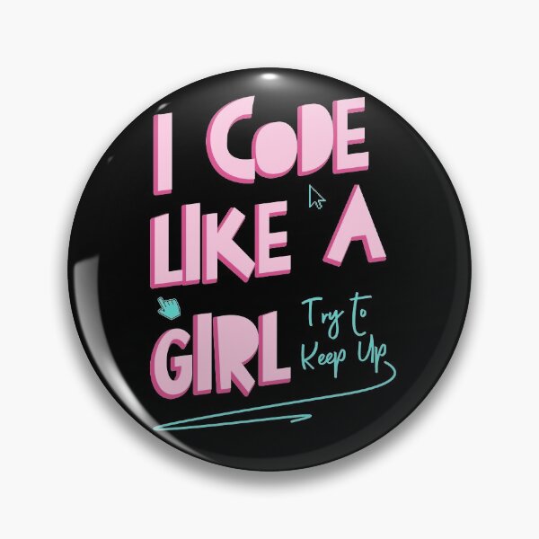 Item preview, I Code Like A Girl Try To Keep Up - Female Hackathon IT Nerd designed and sold by styleofpop.