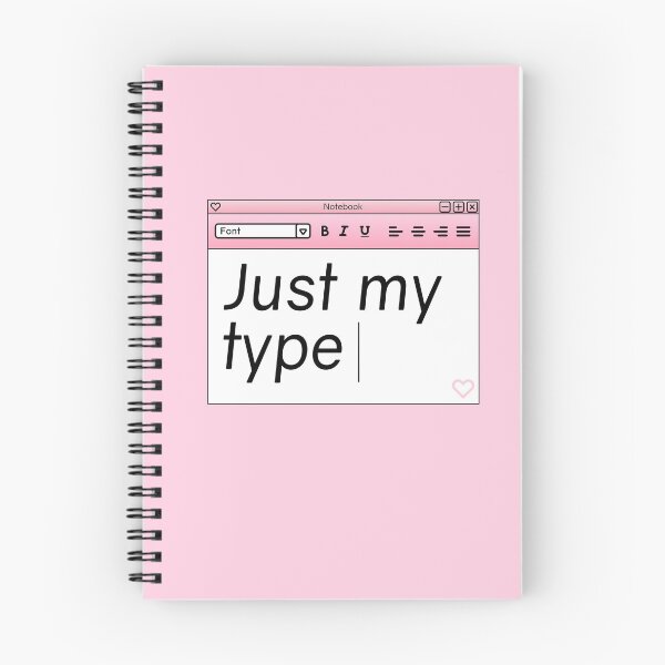 Item preview, Just My Type designed and sold by caktopus.