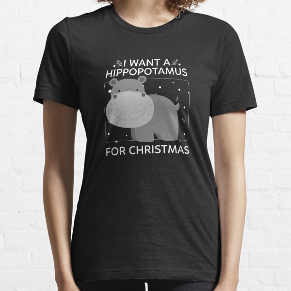 I Want A Hippopotamus For Christmas Merch & Gifts for Sale | Redbubble