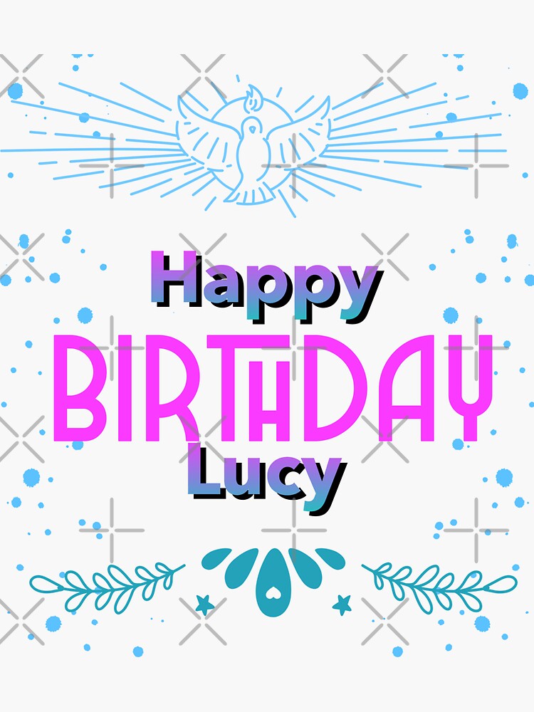 " Happy birthday Lucy" Sticker for Sale by hemerton | Redbubble