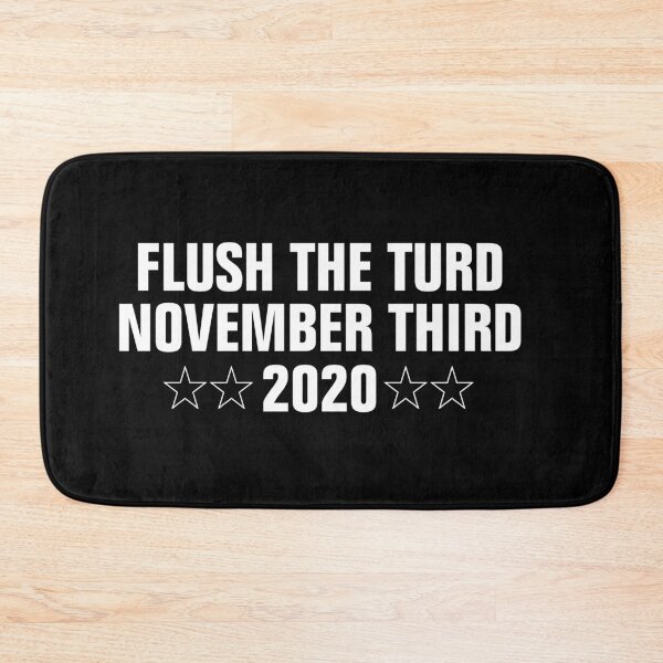 Item preview, Flush The Turd November Third designed and sold by Andrea Lina.