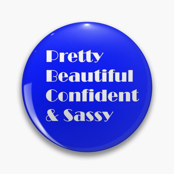 Item preview, Pretty, Beautiful, Confident & Sassy  designed and sold by ThingsByJoy.
