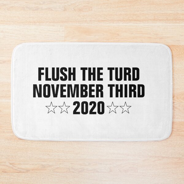 Item preview, Flush The Turd November Third designed and sold by Andrea Lina.