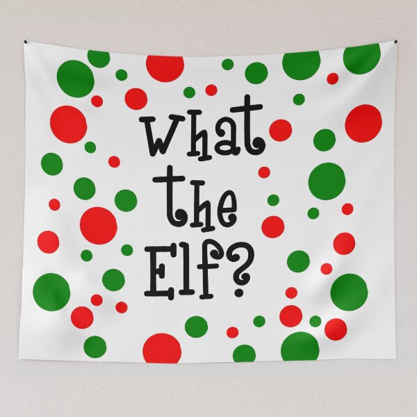 Item preview, What the Elf? designed and sold by CarlaEggsDesign.
