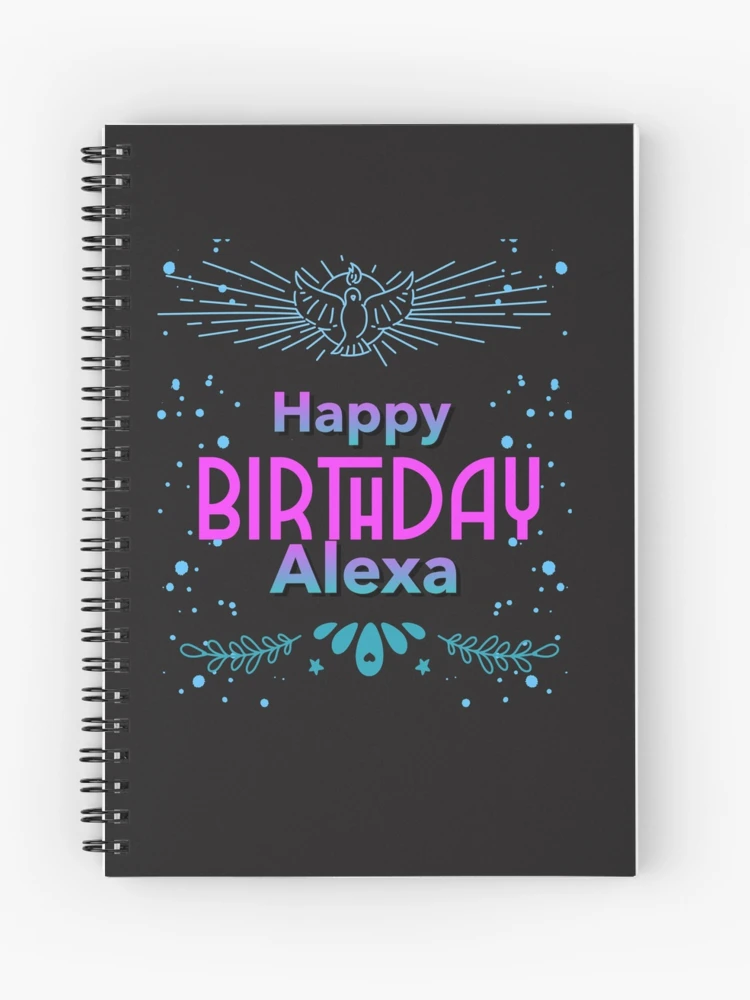 Happy birthday Alexa