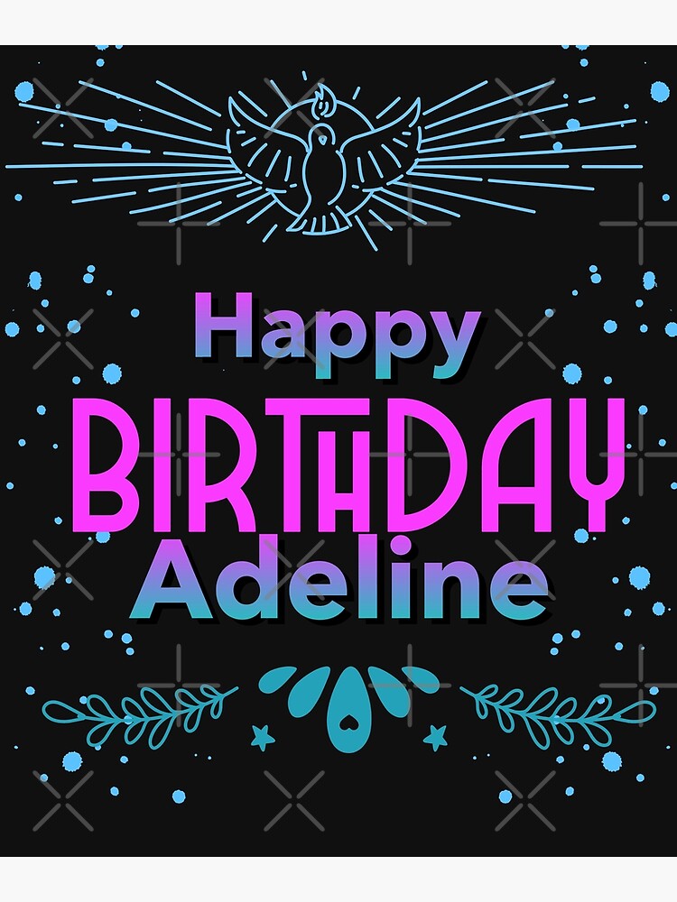 Carte De Vœux Joyeux Anniversaire Adeline Par Hemerton Redbubble