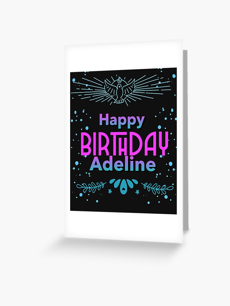 Carte De Vœux Joyeux Anniversaire Adeline Par Hemerton Redbubble