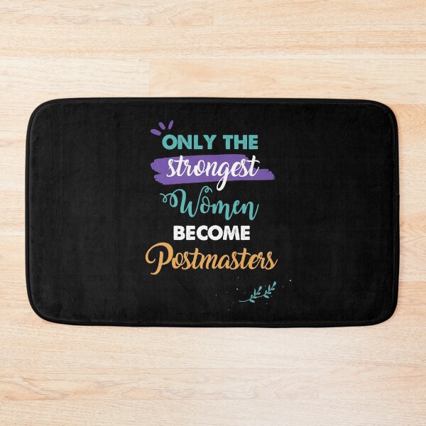 Item preview, Postmasters gift only the strongest women become Postmasters designed and sold by Custom365.