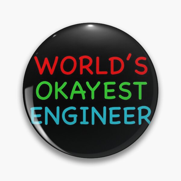 Item preview, Worlds Okayest Engineer designed and sold by popculturechick.