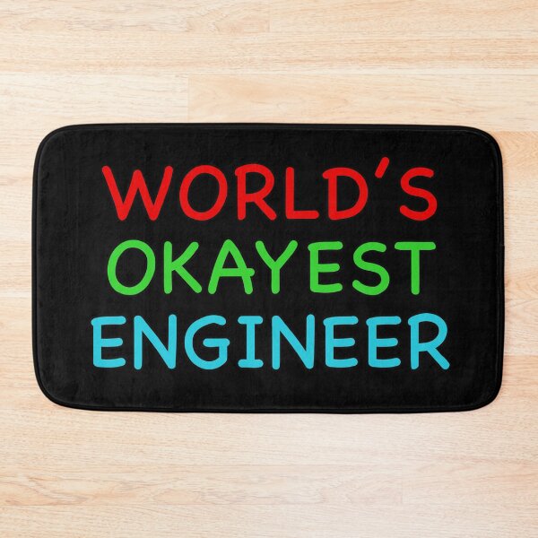 Item preview, Worlds Okayest Engineer designed and sold by popculturechick.