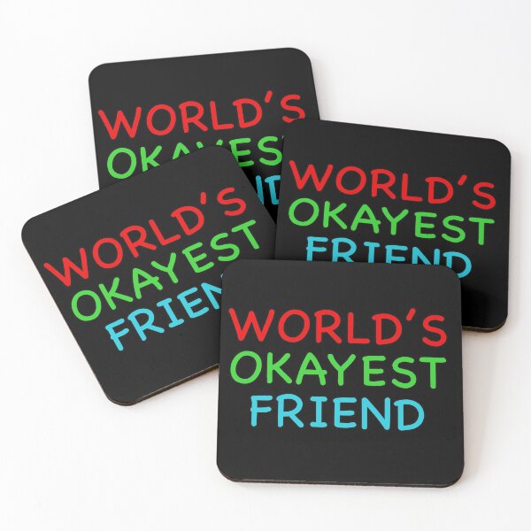 Item preview, Worlds Okayest Friend designed and sold by popculturechick.