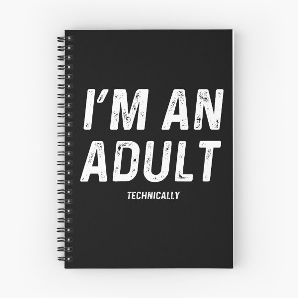 Item preview, Im An Adult Technically designed and sold by DreamerFORreal.