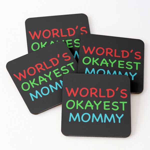 Item preview, Worlds Okayest Mommy designed and sold by popculturechick.