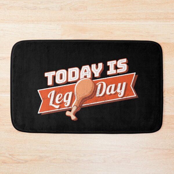 Item preview, Today Is Leg Day designed and sold by bonmotto.
