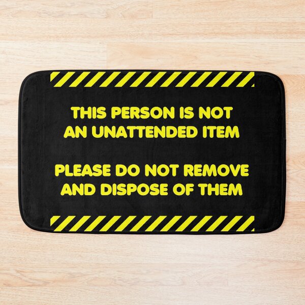 Item preview, This person is not an unattended tem - inspired by Alan Davies, QI designed and sold by harrizon.