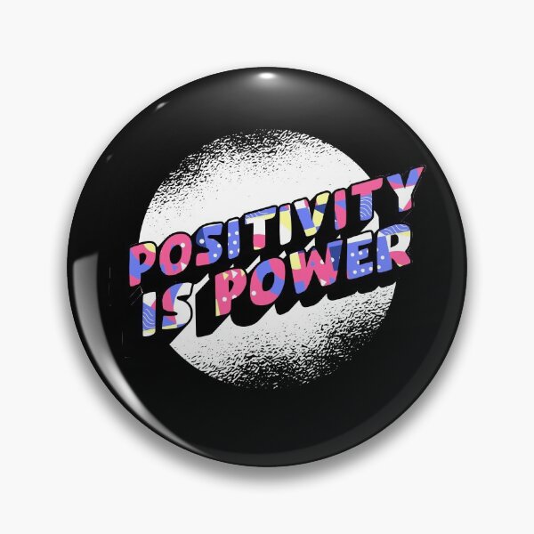 Item preview, Positivity Is Power - Positive Mind, Vibes And Life. designed and sold by styleofpop.