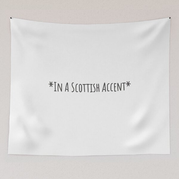 Item preview, Scottish Accent designed and sold by Salty-Parabola.