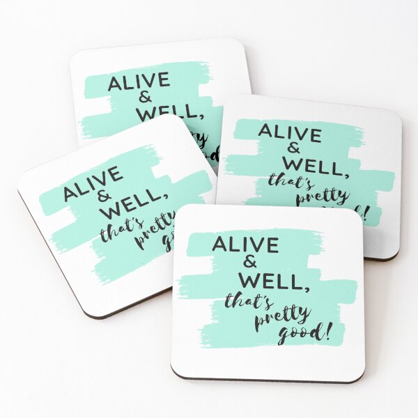 Item preview, Alive & Well, that's pretty good! designed and sold by BrookeGracieArt.