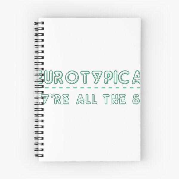Item preview, Neurotypicals - All The Same! designed and sold by Eccentrica.