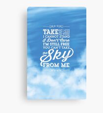 You Can't Take the Sky From Me - Blue Sky Canvas Print