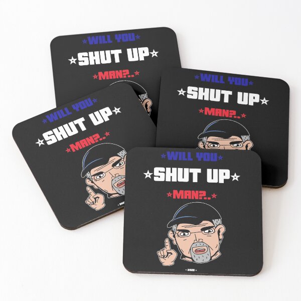 Item preview, Will You SHUT UP Man ?.. designed and sold by SimplePickUps.