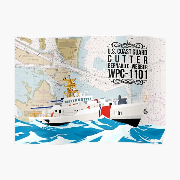 Chart Art - Coast Guard Cutter Bernard C Webber Poster