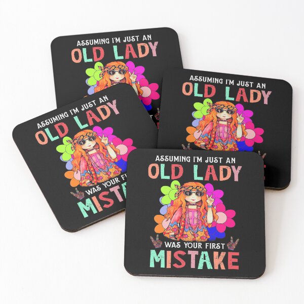 Item preview, Assuming im just an old lady was your first mistake  designed and sold by HerbertFerguson.
