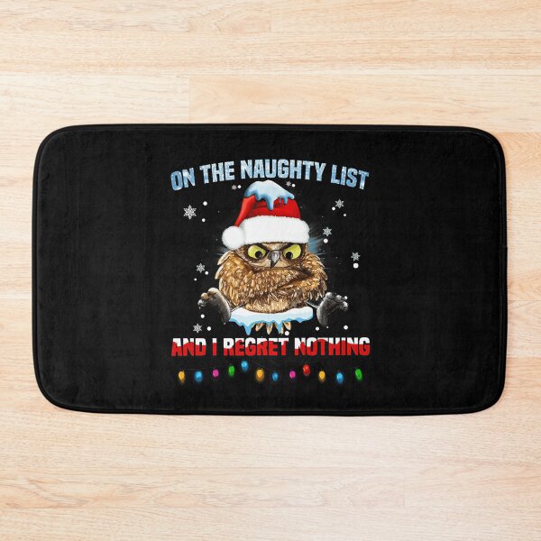 Item preview, On the naughty list and i regret nothing  designed and sold by CoreysRamos.