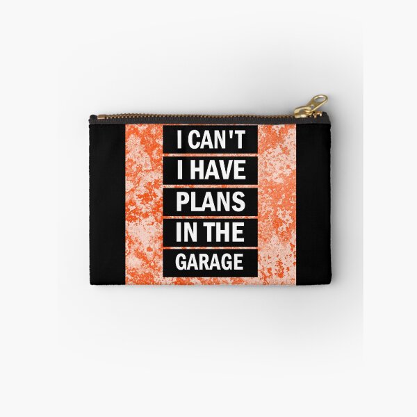Item preview, I cant I have plans in the garage designed and sold by aktiveaddict.