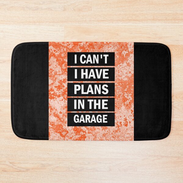 Item preview, I cant I have plans in the garage designed and sold by aktiveaddict.