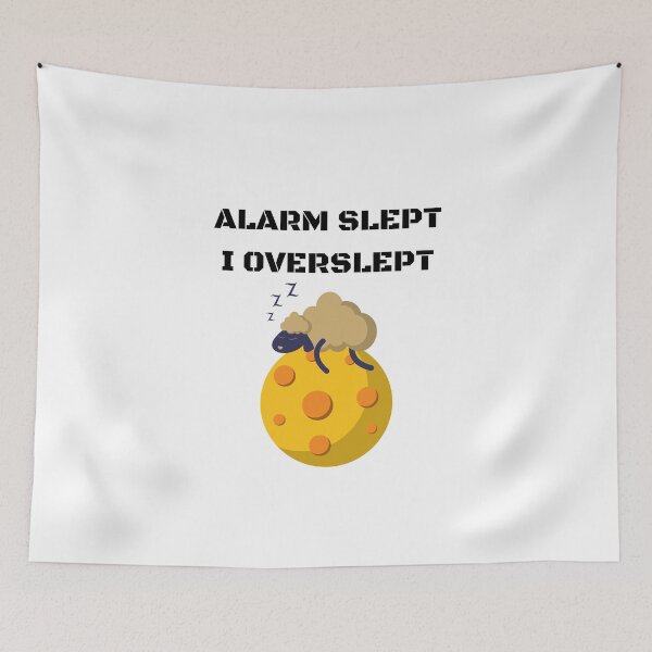 Item preview, Alarm Slept, I overslept designed and sold by ActRightToday.