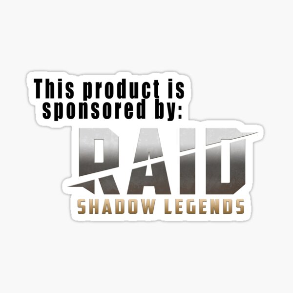 Aperçu de l'œuvre Ce produit est sponsorisé par RAID: SHADOW LEGENDS créée et vendue par socialhalitosis.