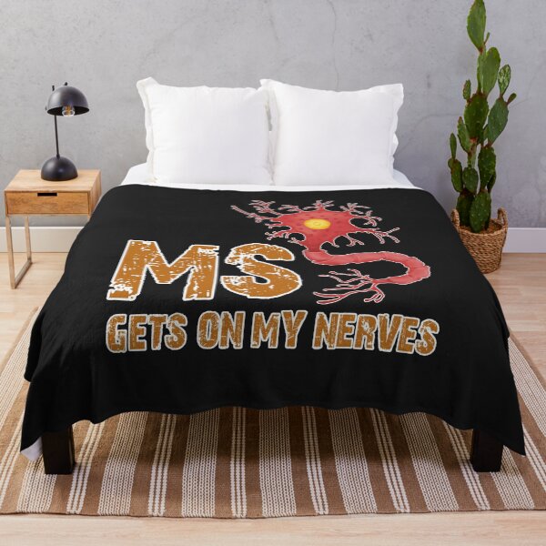 Item preview, Multiple Sclerosis Shirts Funny Get On My Nerves T-Shirt designed and sold by sunnym79.