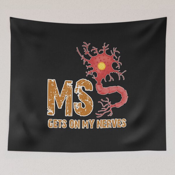 Item preview, Multiple Sclerosis Shirts Funny Get On My Nerves T-Shirt designed and sold by sunnym79.