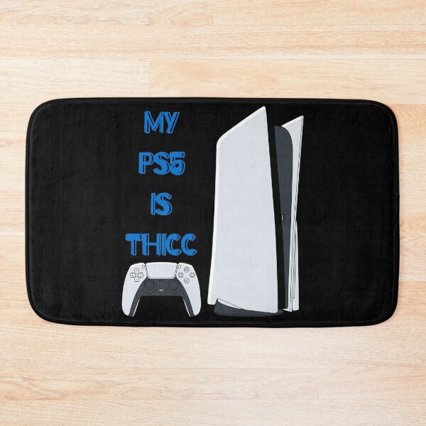 Item preview, Typical Gamer: MY PS5 IS THICC Funny Meme designed and sold by LevelUpMerch.