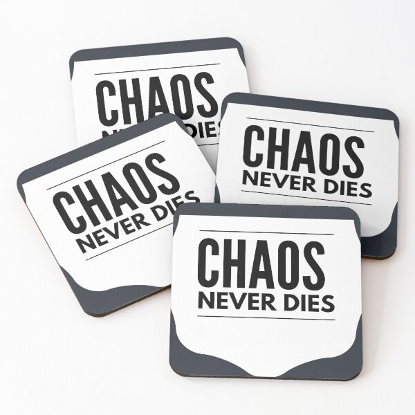 Item preview, Copy of Chaos Never Dies (white letters) designed and sold by HamiltonmagicTs.