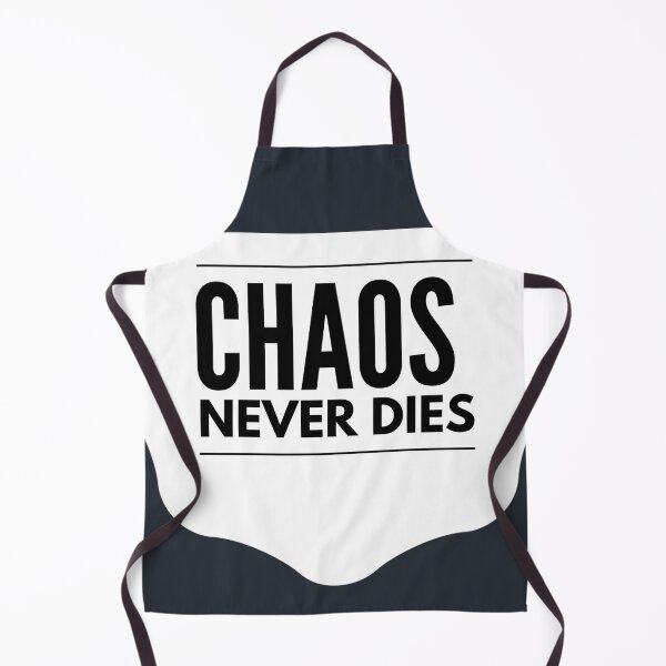 Item preview, Copy of Chaos Never Dies (white letters) designed and sold by HamiltonmagicTs.