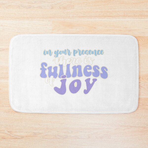 Item preview, In Your presence there is fullness of joy designed and sold by abbeygfrerer.
